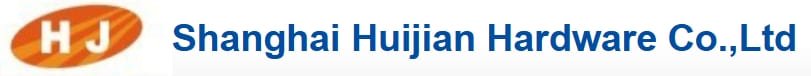 Shanghai Huijian Hardware Co., Ltd.